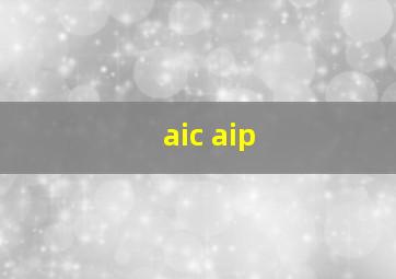 aic aip