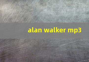 alan walker mp3