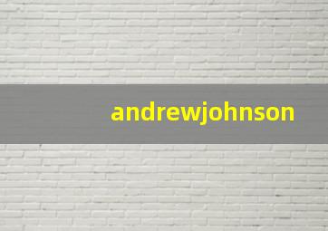 andrewjohnson