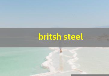 britsh steel