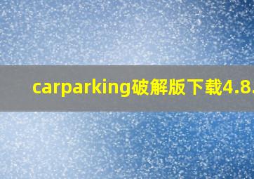 carparking破解版下载4.8.3