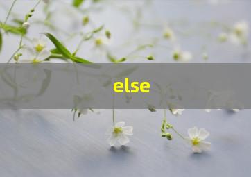 else