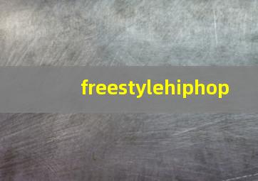 freestylehiphop