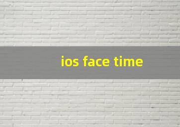 ios face time