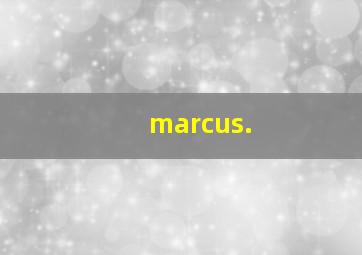 marcus.