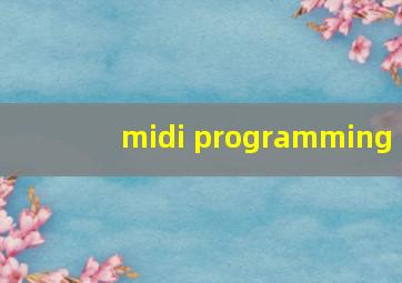 midi programming