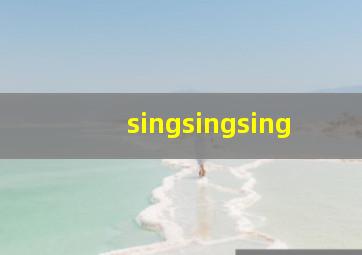 singsingsing